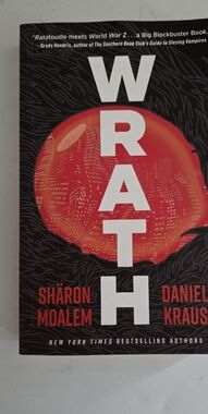 Wrath by Shäron Moalem & Daniel Kraus